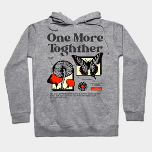 One More Toghther Hoodie